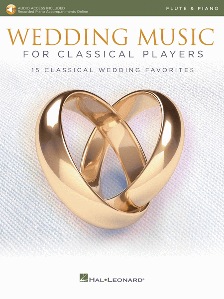 Wedding Music for Classical Players: Flute and Piano - With Online Accompaniments