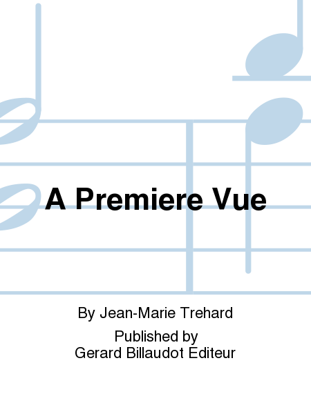 A Premiere Vue