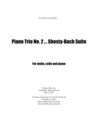 Piano Trio No. 2 ... Shosty-Bach Suite (2012, rev. 2013)