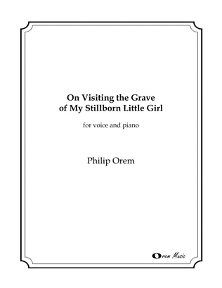 On Visiting the Grave of My Stillborn Little Girl