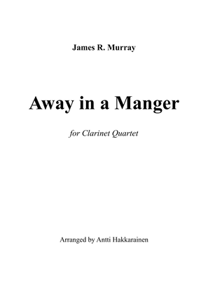 Away in a Manger - Clarinet Quartet