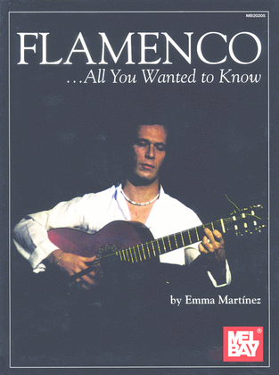 Book cover for Flamenco - All You Wanted to Know