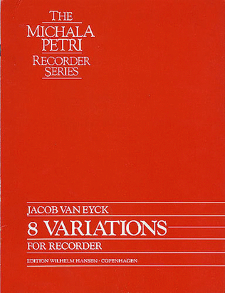 Book cover for Jacob Van Eyck: 8 Variations For Recorder