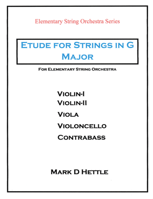 Etude for Strings in G Major - For Elementary String Orchestra