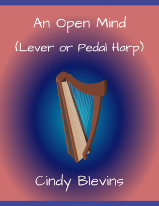 An Open Mind, original solo for Lever or Pedal Harp