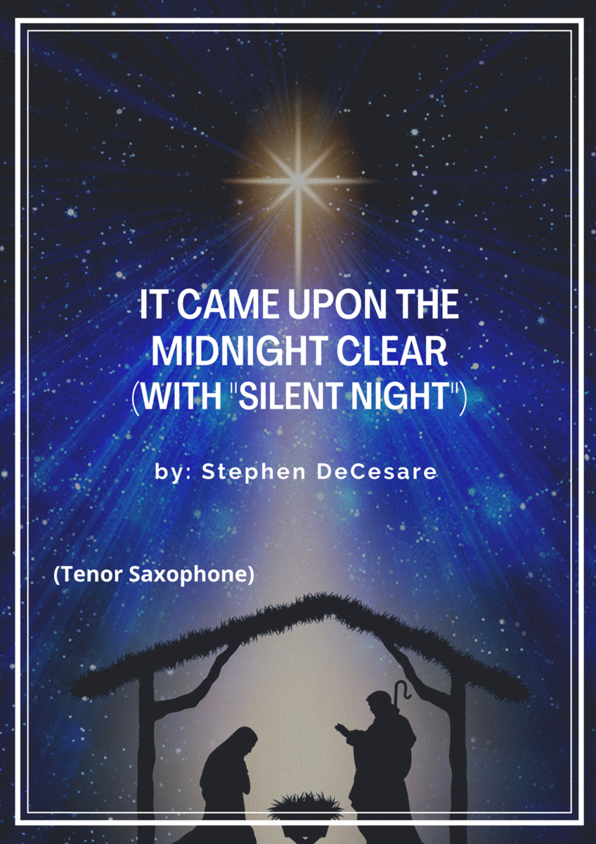 It Came Upon The Midnight Clear (with "Silent Night") (Tenor Saxophone and Piano) image number null