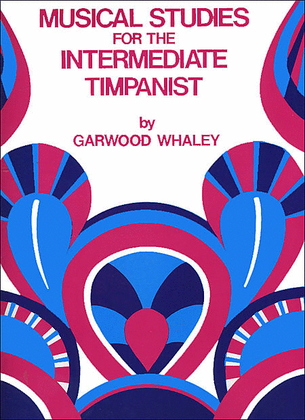 Book cover for Musical Studies For The Intermediate Timpanist