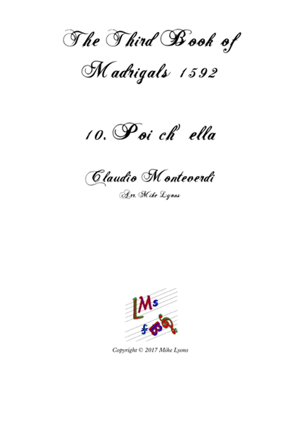 Monteverdi - The Third Book of Madrigals - No 10 Poi ch'ella image number null