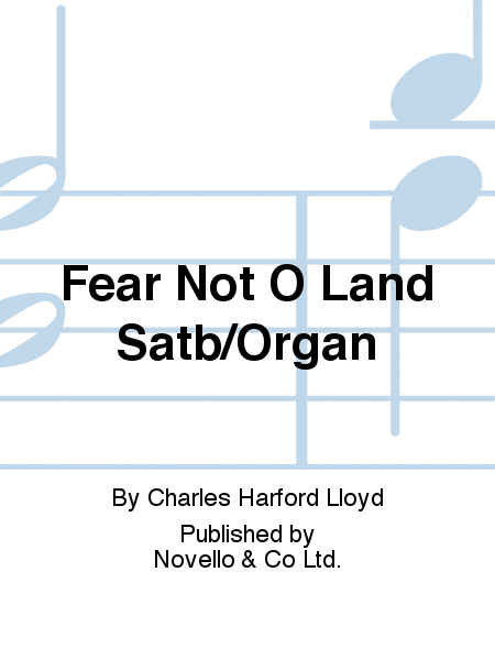 Fear Not, O Land