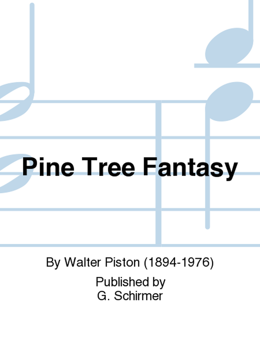 Pine Tree Fantasy