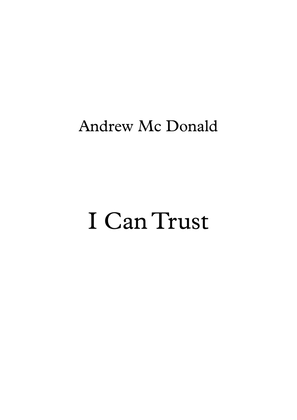 I Can Trust