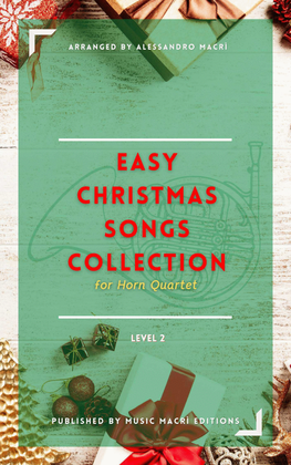 Book cover for Easy Christmas Songs Collection Level 2 for Horn Quartet