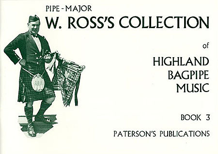 W. Ross's Collection Of Highland Bagpipe Music Book 3 Bagpipe - Sheet Music