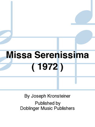 Missa Serenissima ( 1972 )