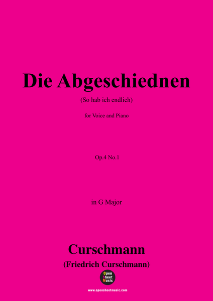 Curschmann-Die Abgeschiednen(So hab ich endlich),Op.4 No.1,in G Major