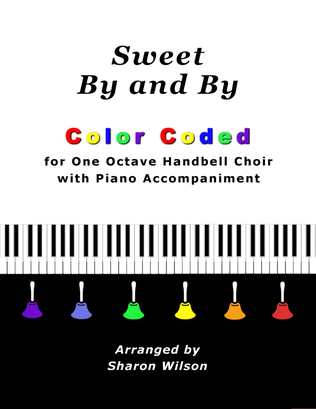 Book cover for Sweet By and By (for One Octave Handbell Choir with Piano accompaniment)