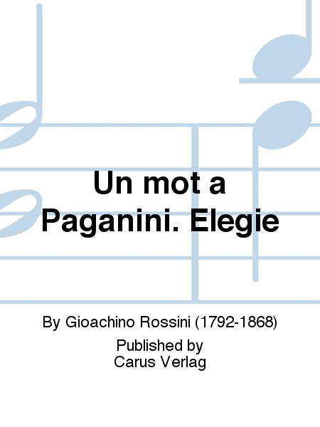 Un mot a Paganini. Elegie