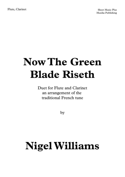 Now The Green Blade Riseth, Duet for Flute and Clarinet (Noel Nouvelet) image number null