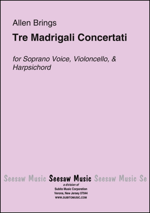 Tre Madrigali Concertati