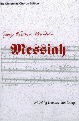 Messiah: The Christmas Chorus Edition