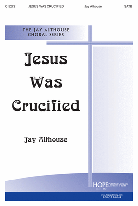Book cover for Jesus Was Crucified