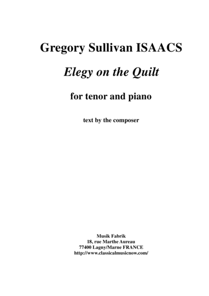Gregory Sullivan Isaacs: Elegy on the Quilt for tenor voice and piano