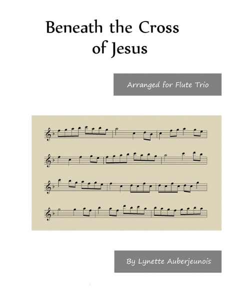 Beneath the Cross of Jesus - Flute Trio image number null