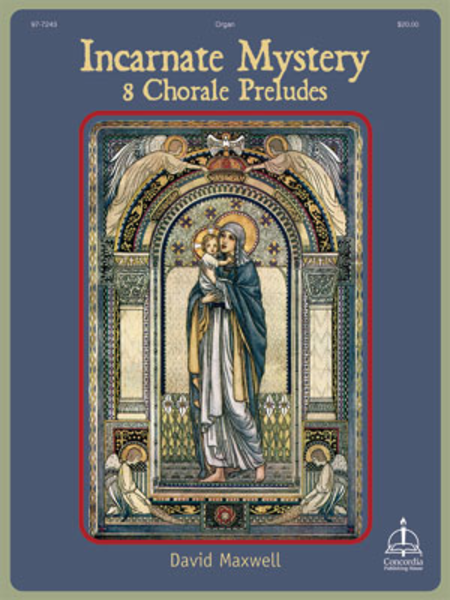 Incarnate Mystery: 8 Chorale Preludes image number null