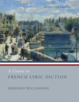 A Course in French Lyric Diction - Instructor edition