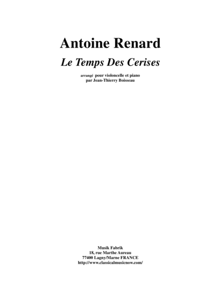 Antoine Renard: Le Temps des Cerises, arranged for cello and piano