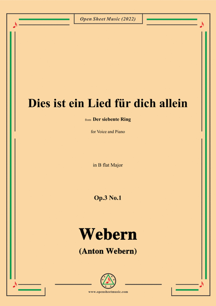 Webern-Dies ist ein Lied fur dich allein,Op.3 No.1,in B flat Major image number null