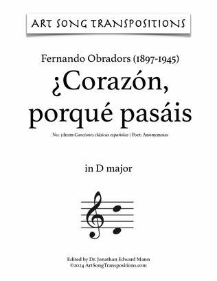 OBRADORS: ¿Corazón, porqué pasáis (transposed to D major)