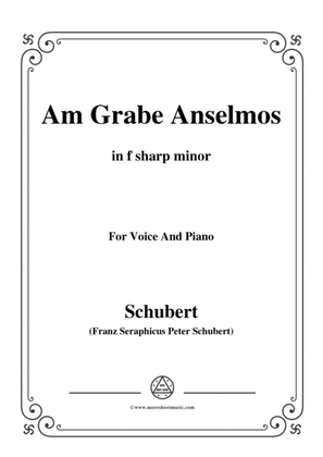 Book cover for Schubert-Am Grabe Anselmos,in f sharp minor,Op.6,No.3,for Voice and Piano