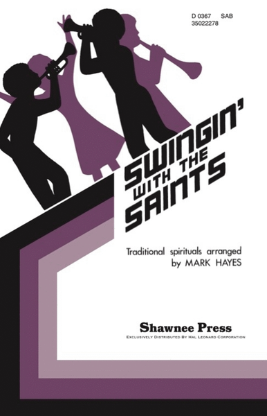Swingin' with the Saints by Mark Hayes Choir - Sheet Music