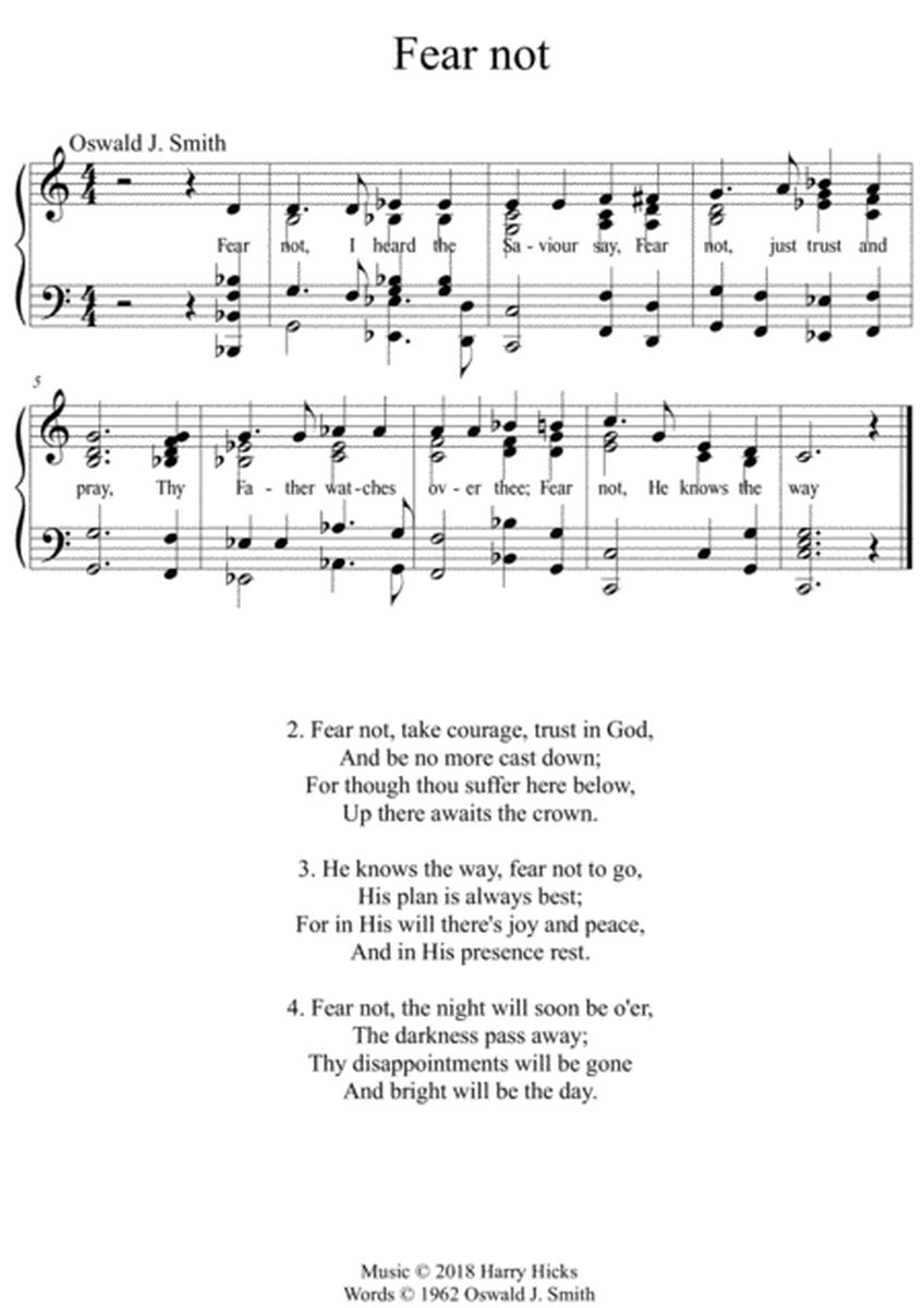 Fear not. A new tune to a wonderful Oswald Smith hymn.