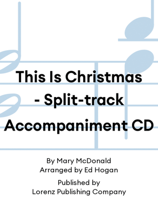Book cover for This Is Christmas - Split-track Accompaniment CD