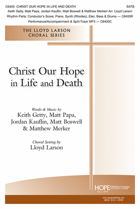 Book cover for Christ Our Hope in Life and Death