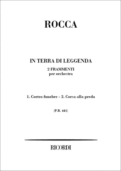 In Terra Di Leggenda: 2 Frammenti Sinfonici