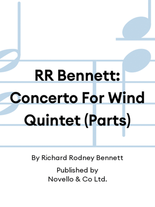 RR Bennett: Concerto For Wind Quintet (Parts)
