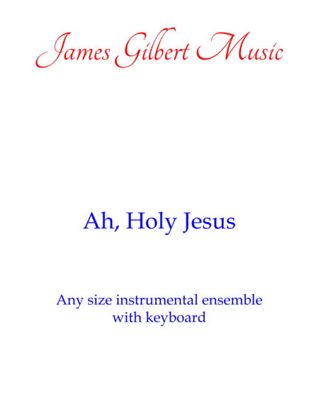 Ah, Holy Jesus (Any size Church Orchestra Series) image number null