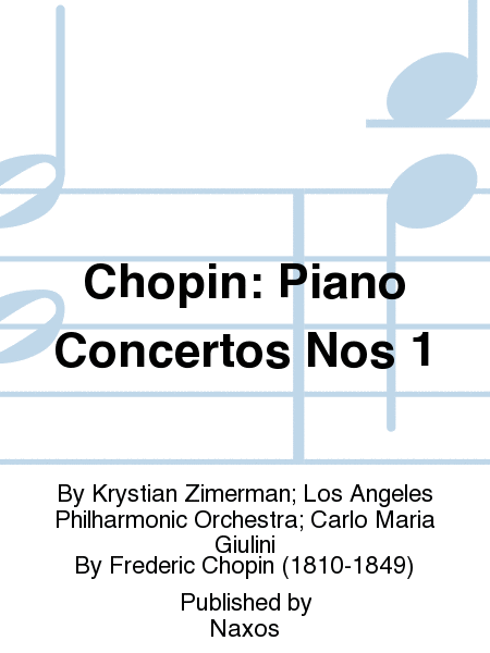 Chopin: Piano Concertos Nos 1
