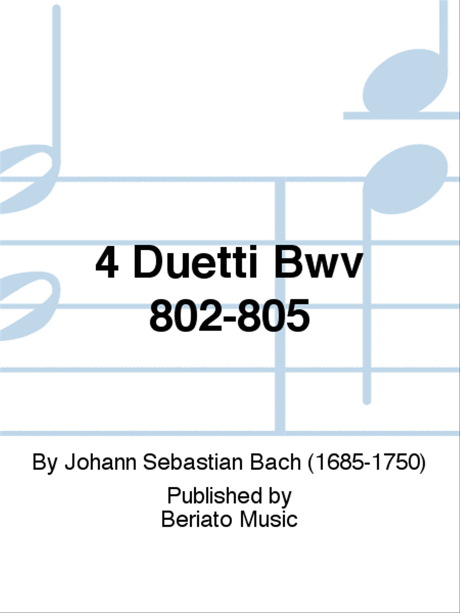 4 Duetti Bwv 802-805
