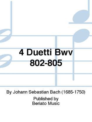4 Duetti Bwv 802-805