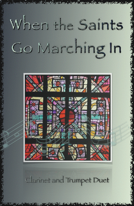 Book cover for When the Saints Go Marching In, Gospel Song for Clarinet and Trumpet Duet