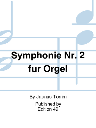 Symphonie Nr. 2 fur Orgel