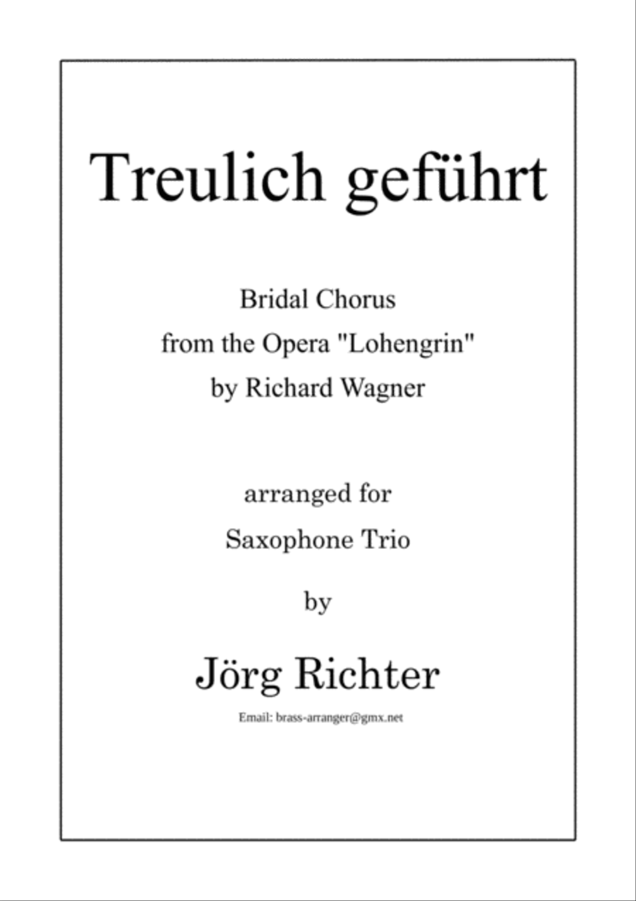 Bridal Chorus "Treulich geführt" from Lohengrin for Saxophone Trio image number null