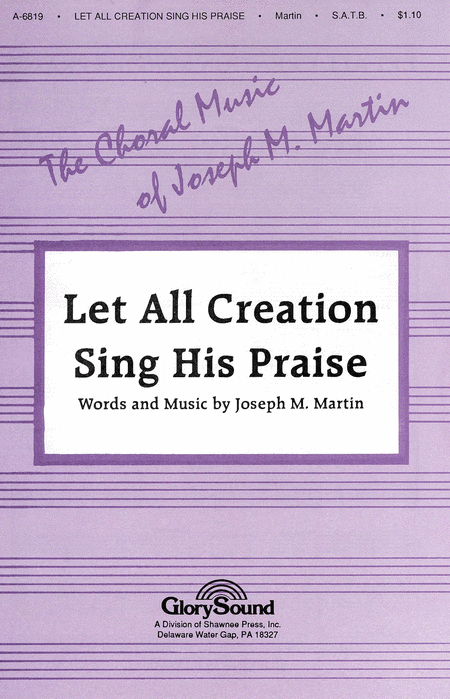 Let All Creation Sing His Praise