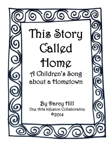 This Story Called Home: A Children's Song about a Hometown