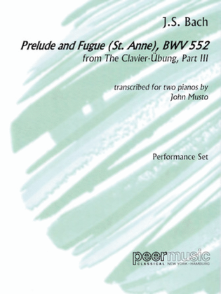Prelude and Fugue (St. Anne), BWV 552, from The Clavier-Ubung, Part III