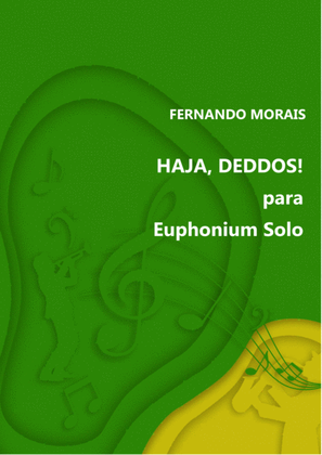 HAJA DEDDOS! para Euphonium Solo